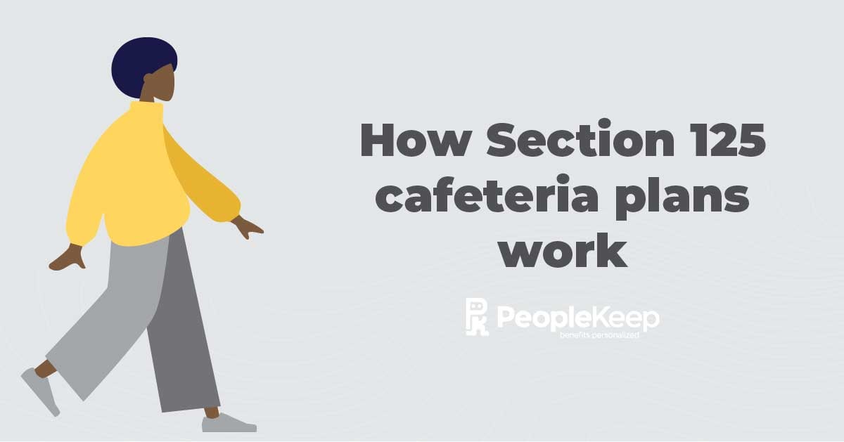 how-section-125-cafeteria-plans-work